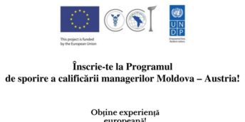 Înscrie-te la Programul de sporire a calificării managerilor Moldova – Austria! Obține experiență europeană!