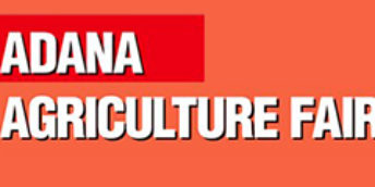 Expoziția Internațională în domeniul Agriculturii, Zootehniei, Aviculturii, Horticulturii, Cultivării plantelor și industriei laptelui- Adana Agriculture Fair 2017