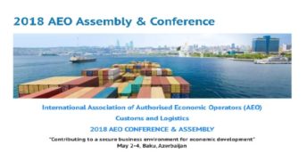 Conferința internațională a AEO 2018 Și Adunarea Asociației Internaționale a AEO pentru Vamă și Logistică