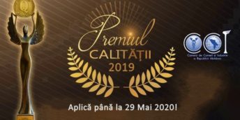 Termen extins – 29 mai 2020. Concursul ”Premiul pentru realizări în domeniul calității produselor și serviciilor pentru anul 2019”!