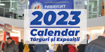 Calendar Expoziții și Târguri 2023
