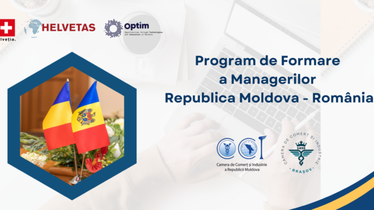 CCI a RM lansează un program de sporire a capacităților managerilor „Republica Moldova – România”