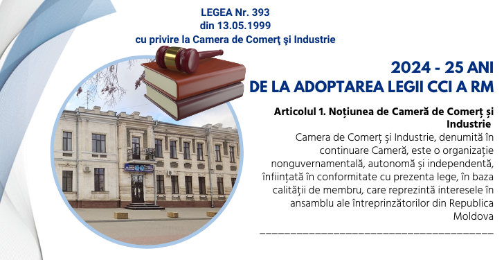 25 de ani de la adoptarea Legii cu privire la Camera de Comerț și Industrie a Republicii Moldova